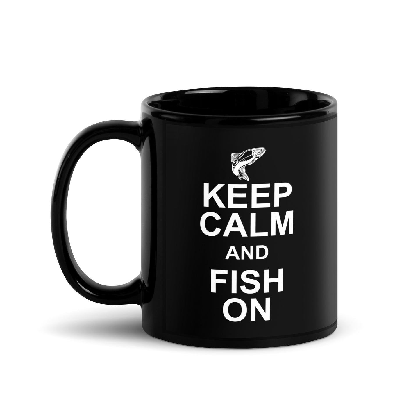 "Keep Calm And Fish On" - Black Glossy Mug