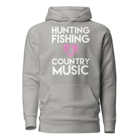 "Hunting Fishing And Country Music" - Unisex Hoodie