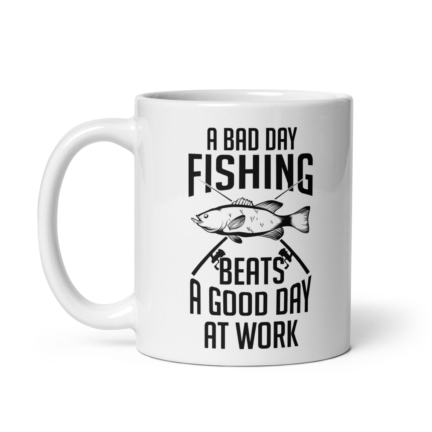 "A Bad Day Fishing" - White glossy mug