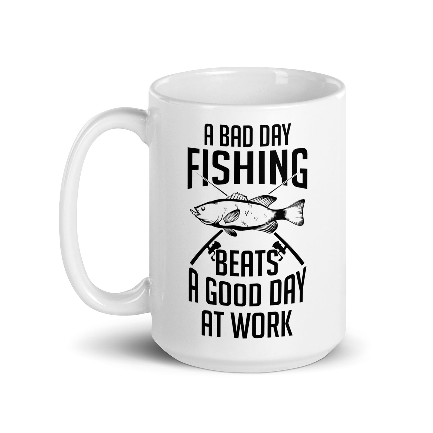 "A Bad Day Fishing" - White glossy mug