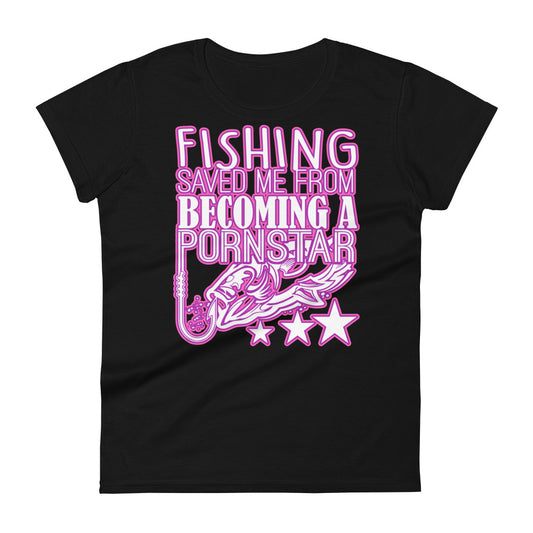 "Fishing Saved Me" - Women's short sleeve t-shirt